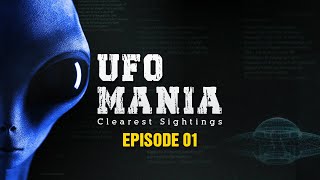 UFO Mania Episode 1  12 Creepy UFO Sightings  Caught On Camera [upl. by Asira]