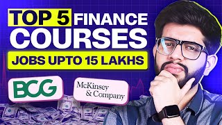 5 Top Finance Courses for Jobs  Short Term Finance Courses Vs Long Term Finance Courses [upl. by Aylat]