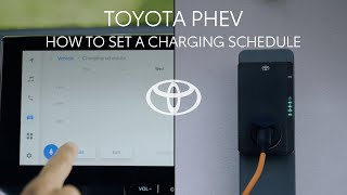 Toyota PHEV or PlugIn Hybrid  How to set up a charging schedule [upl. by Anwad]