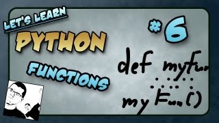 Lets Learn Python  Basics 6 of 8  Functions [upl. by Yelnahs768]