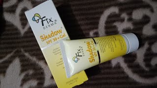 Fix derma shadow spf 30 gel sunscreen review [upl. by Ahseia]