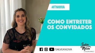 Como entreter os convidados na sua festa de casamento  Ideias para casamento [upl. by Alasteir938]