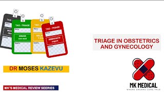 Triage in Obstetrics amp Gynecology  OBGYN [upl. by Ahseyi]