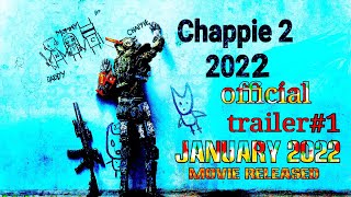 Chappie 2 Official Teaser 1 2022 Rise Of The Incredible Robots RobotPolice Trailer [upl. by Zullo]