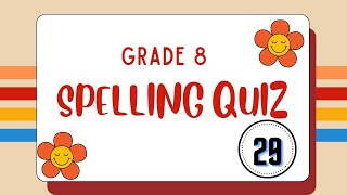 Spellin Quiz Grade 810 Spelling WordsTest Your SpellingHow Good is Your SpellingLearn English [upl. by Moclam123]