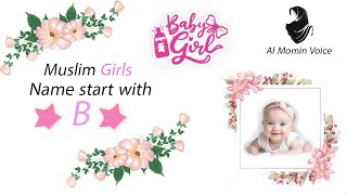 25 Islamic Baby Girl unique Name start with B With Meaning In UrduHindi  Al Momin Voice [upl. by Royall922]