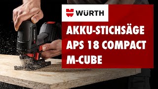 Würth AkkuStichsäge APS 18 COMPACT MCUBE [upl. by Beera689]