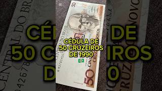 Cédula antiga com poema de 50 cruzeiros dos anos 90 Brasil cédulas moedas numismatica dinheiro [upl. by Stormie861]