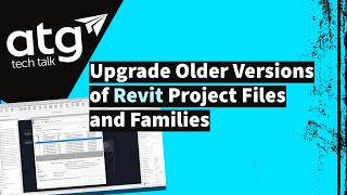 Upgrade Older Versions of Revit Project Files and Families [upl. by Alehc]