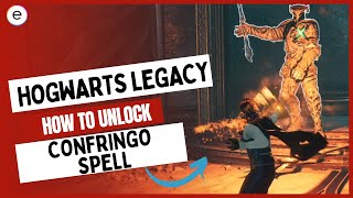 Hogwarts Legacy How To Unlock Confringo Spell [upl. by Ennahgiel]