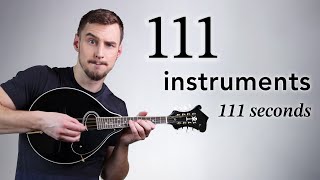 111 instruments 111 seconds [upl. by Dulcea]