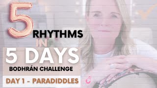 Day 1 of 5 Rhythms In 5 Days Bodhrán Challenge Paradiddles [upl. by Wildee]