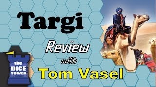 Targi Review  with Tom Vasel [upl. by Omsoc935]