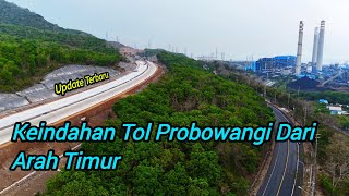 View Tol Probowangi Dari Arah Timur Sangat Indah [upl. by Germin]