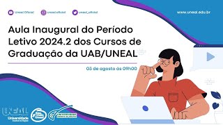 Aula Inaugural do Período Letivo 20242 dos Cursos de Graduação da UABUneal [upl. by Jewelle]