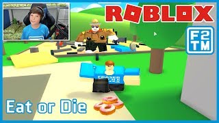 Roblox Eat or Die  Fraser2TheMax  Roblox Gaming [upl. by Deedee496]