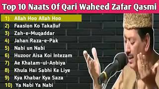 Top 10 Naat Sharif of Qari Waheed Zafar Qasmi  Naat Lyrics [upl. by Roht]