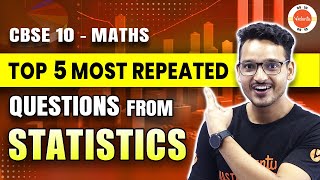 Top 5 Most Repeated Questions from Statistics  Class 10 Maths  CBSE Board Exam 2024 [upl. by Sager]