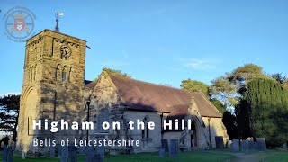 Bells of Leicestershire  Higham on the Hill [upl. by Nnyroc]