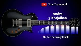 Guitar Backing Track  Andra  3 Keajaiban [upl. by Spatz]