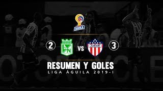 Nacional vs Junior resumen y goles del partido 23  Cuadrangulares Fecha 6 Liga Águila 2019I [upl. by Okomot]