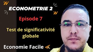 Econométrie 2  Test de significativité globale Episode 7 [upl. by Selemas]