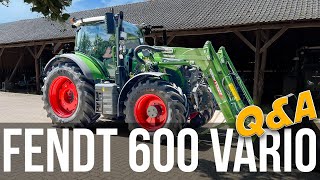 Fendt 600 Vario QampA  Wir klären die Fragen aus den letzten Videos [upl. by Zelma]