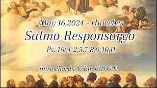 May 162024  Thursday  Salmo Responsoryo  Ps16 1257891011 [upl. by Aloel689]