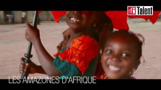 LES AMAZONES DAFRIQUE un collectif RFI Talent [upl. by Bove971]