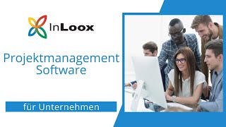 Die ProjektmanagementSoftware So funktioniert InLoox [upl. by Malti469]