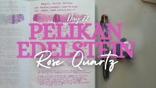 Day 22 Pelikan Edelstein Rose Quartz  30inks30days [upl. by Arad750]