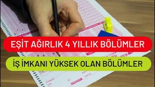 Eşit Ağırlık 4 Yıllık Bölümleri  4 Yıllık Eşit Ağırlık Bölümleri [upl. by Anilat198]