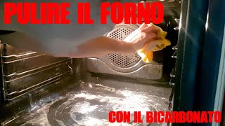 Come pulire forno con il bicarbonato [upl. by Ahsinawt575]