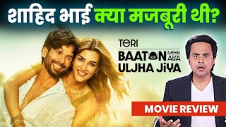 Teri Baaton Mein Aisa Uljha Jiya MOVIE Review  Shahid kapoor  Kriti Sanon  RJ RAUNAC [upl. by Nichol637]