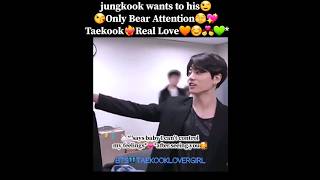 Jungkook wants to Only Hubby attention 😉💖👨‍❤️‍💋‍👨💚 taekook real love ☺️🐻🐰😳 taekook vkook [upl. by Einnos]