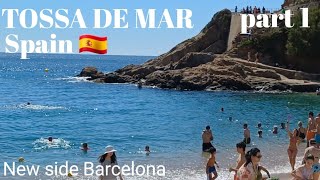 Tossa De Mar Spain 🇪🇸 New side Barcelona [upl. by Ogden]