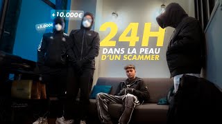 24H00 DANS LA PEAU DUN SCAMMER [upl. by Hartman]