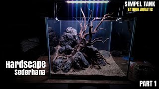 TUTORIAL HARDSCAPE NATURESCAPE BATU TURLY X KAYU RASAMALA  FATHUR AQUATIC [upl. by Assirhc755]