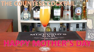 The Countess Cocktail  MOTHERS DAY COCKTAIL [upl. by Warfeld750]