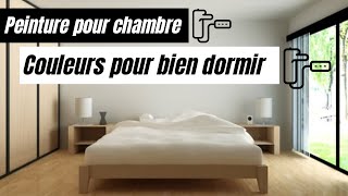 Peinture pour chambre  5 couleurs pour bien dormir [upl. by Shulins]