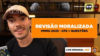 Revisão Moralizada  PMMG 2025  Live 121 [upl. by Arel]