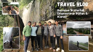 Reverse Waterfall Dhareshwar Patan amp Karad Vlog  karadcity vlog waterfall [upl. by Nosnaj756]