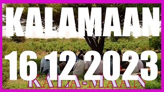 KALAMAAN 16 DECEMBER 2023 [upl. by Aitak3]