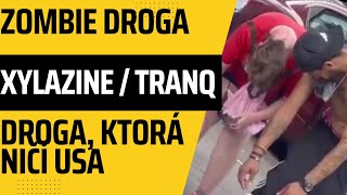 Tranq  zombiequot droga ktorá ničí USA [upl. by Bogoch71]