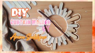 DIY ✨️Curtain Holder With Popsicle Sticks 🌸 easy trending tutorial [upl. by Aicelaf156]