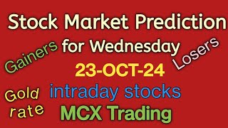 Stock Market Prediction for Wednesday Telugu23OCT24Bank Nifty Options intraday stocksMCX Trade [upl. by Lauretta]