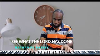 SWEET CHORDS  SEE WHAT THE LORD HAS DONE PIANO TUTORIAL NATHANIEL BASSEY  MIUZIIK EMPIRE [upl. by Anad]