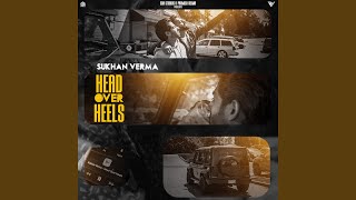 Head Over Heels feat PARMISH VERMA [upl. by Apfel]