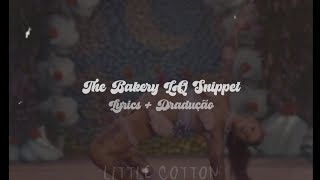 Melanie Martinez  The Bakery SNIPPETSTEM EDITLYRICS  TRADUÇÃOLeaked by Mitinys and Rotsi [upl. by Noedig674]