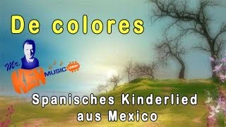 De Colores  Spanisches Kinderlied aus Mexico [upl. by Clance768]